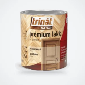 Trinát Natur Prémium lakk magasfényű – magasfényű lakk fára, 0,75 L – HelloMester Kecskemét