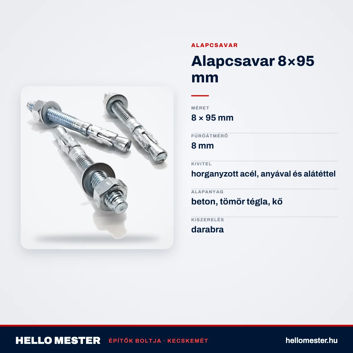 Alapcsavar 8×95 mm – műszaki adatok – HelloMester Kecskemét