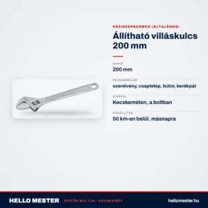 Állítható villáskulcs 200 mm – műszaki adatok – HelloMester Kecskemét