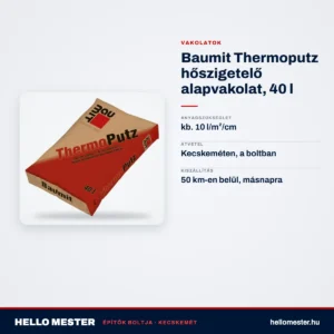 Baumit Thermoputz hőszigetelő alapvakolat, 40 l – műszaki adatok – HelloMester Kecskemét