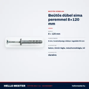 Beütős dübel sima peremmel 8×120 mm – műszaki adatok – HelloMester Kecskemét