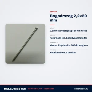 Bognárszeg 2,2×50 mm – műszaki adatok – HelloMester Kecskemét