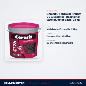 Ceresit CT 76 Solar Protect UV-álló sziliko-elasztomer vakolat, fehér bázis, 25 kg – műszaki adatok – HelloMester Kecskemét