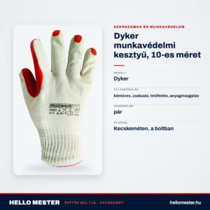 Dyker munkavédelmi kesztyű, 10-es méret – műszaki adatok – HelloMester Kecskemét
