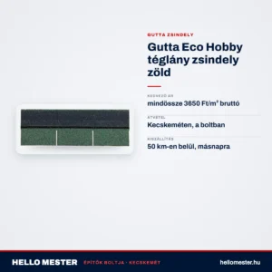 Gutta Eco Hobby téglány zsindely zöld – műszaki adatok – HelloMester Kecskemét