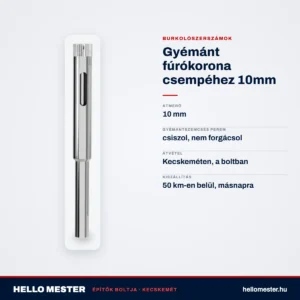 Gyémánt fúrókorona csempéhez 10mm – műszaki adatok – HelloMester Kecskemét