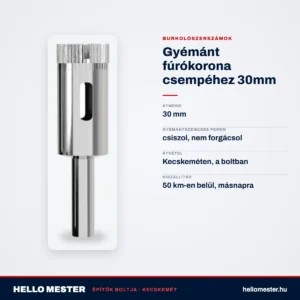 Gyémánt fúrókorona csempéhez 30mm – műszaki adatok – HelloMester Kecskemét