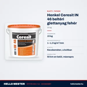 Henkel Ceresit IN 46 beltéri glettanyag fehér 15 kg – műszaki adatok – HelloMester Kecskemét