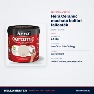 Héra Ceramic mosható beltéri falfesték – Barka, 2,5 L – műszaki adatok – HelloMester Kecskemét