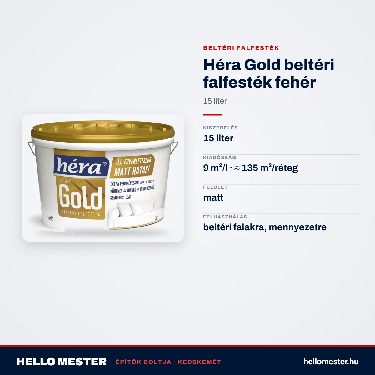 Héra Gold beltéri falfesték fehér – 15 L – műszaki adatok – HelloMester Kecskemét