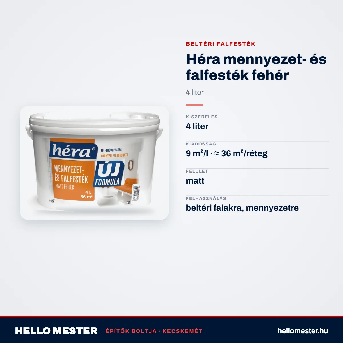 Héra mennyezet- és falfesték fehér – 4 L – műszaki adatok – HelloMester Kecskemét