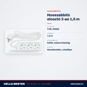 Hosszabbító elosztó 3-as 1,5 m – műszaki adatok – HelloMester Kecskemét