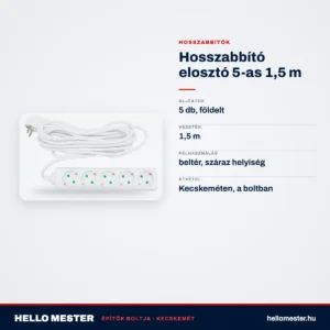 Hosszabbító elosztó 5-as 1,5 m – műszaki adatok – HelloMester Kecskemét