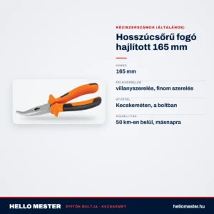 Hosszúcsőrű fogó hajlított 165 mm – műszaki adatok – HelloMester Kecskemét