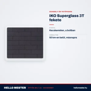 IKO Superglass 3T fekete – műszaki adatok – HelloMester Kecskemét