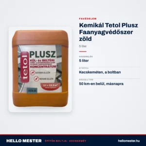 Kemikál Tetol Plusz Faanyagvédőszer zöld 5 l – műszaki adatok – HelloMester Kecskemét