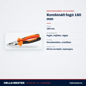 Kombinált fogó 180 mm – műszaki adatok – HelloMester Kecskemét