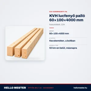 KVH lucfenyő palló 60×100×4000 mm – hossztoldott, C24 – műszaki adatok – HelloMester Kecskemét