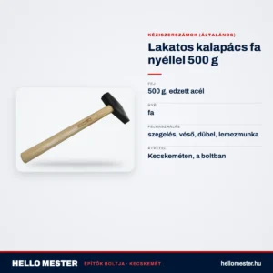Lakatos kalapács fa nyéllel 500 g – műszaki adatok – HelloMester Kecskemét