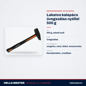 Lakatos kalapács üvegszálas nyéllel 500 g – műszaki adatok – HelloMester Kecskemét