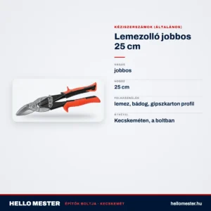 Lemezolló jobbos 25 cm – műszaki adatok – HelloMester Kecskemét
