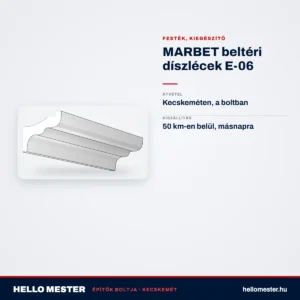 MARBET beltéri díszlécek E-06 – műszaki adatok – HelloMester Kecskemét