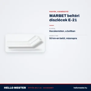 MARBET beltéri díszlécek E-21 – műszaki adatok – HelloMester Kecskemét