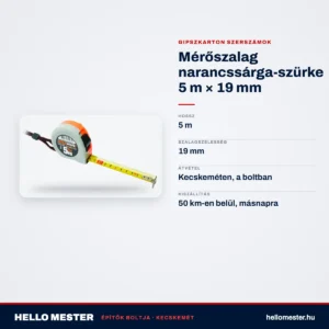 Mérőszalag narancssárga-szürke 5 m × 19 mm – műszaki adatok – HelloMester Kecskemét