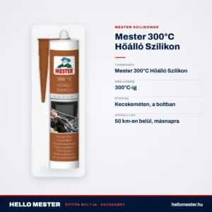 Mester 300°C Hőálló Szilikon – műszaki adatok – HelloMester Kecskemét