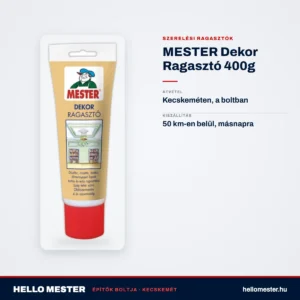 MESTER Dekor Ragasztó 400g – műszaki adatok – HelloMester Kecskemét