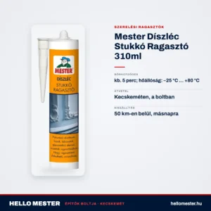Mester Díszléc Stukkó Ragasztó 310ml – műszaki adatok – HelloMester Kecskemét