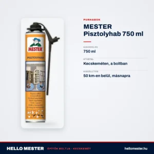 MESTER Pisztolyhab 750 ml – műszaki adatok – HelloMester Kecskemét