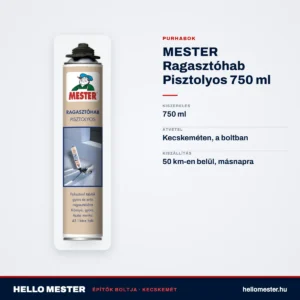 MESTER Ragasztóhab Pisztolyos 750 ml – műszaki adatok – HelloMester Kecskemét