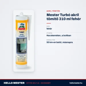 Mester Turbó akril tömítő 310 ml fehér – műszaki adatok – HelloMester Kecskemét