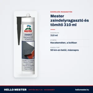 Mester zsindelyragasztó és tömítő 310 ml – műszaki adatok – HelloMester Kecskemét