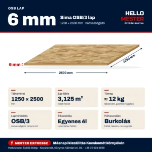 OSB lap 6 mm – műszaki infografika: 1250×2500 mm, OSB/3, ≈ 12 kg táblánként, felhasználás: burkolás | HelloMester