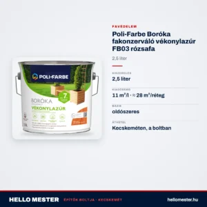 Poli-Farbe Boróka fakonzerváló vékonylazúr FB03 rózsafa 2,5 L – műszaki adatok – HelloMester Kecskemét