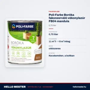 Poli-Farbe Boróka fakonzerváló vékonylazúr FB04 mandula 0,75 L – műszaki adatok – HelloMester Kecskemét