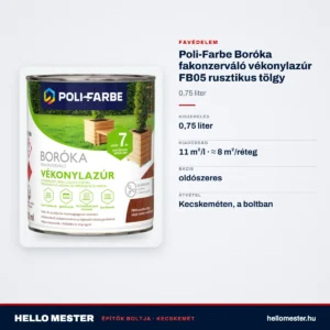 Poli-Farbe Boróka fakonzerváló vékonylazúr FB05 rusztikus tölgy 0,75 L – műszaki adatok – HelloMester Kecskemét