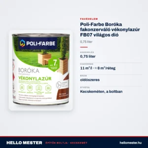 Poli-Farbe Boróka fakonzerváló vékonylazúr FB07 világos dió 0,75 L – műszaki adatok – HelloMester Kecskemét