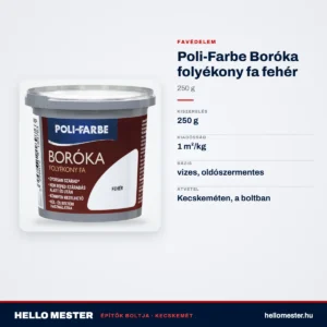 Poli-Farbe Boróka folyékony fa fehér 250 g – műszaki adatok – HelloMester Kecskemét