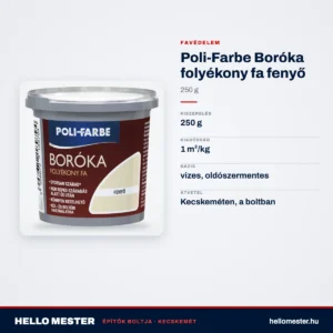 Poli-Farbe Boróka folyékony fa fenyő 250 g – műszaki adatok – HelloMester Kecskemét