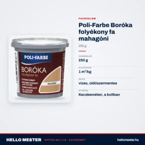 Poli-Farbe Boróka folyékony fa mahagóni 250 g – műszaki adatok – HelloMester Kecskemét