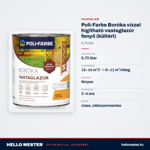 Poli-Farbe Boróka vízzel hígítható vastaglazúr fenyő (kültéri) 0,75 L – műszaki adatok – HelloMester Kecskemét