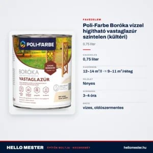 Poli-Farbe Boróka vízzel hígítható vastaglazúr színtelen (kültéri) 0,75 L – műszaki adatok – HelloMester Kecskemét
