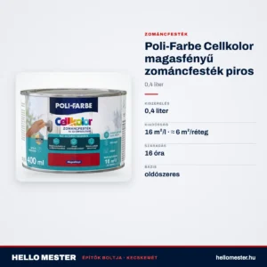 Poli-Farbe Cellkolor magasfényű zománcfesték piros 0,4 L – műszaki adatok – HelloMester Kecskemét
