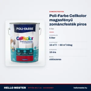 Poli-Farbe Cellkolor magasfényű zománcfesték piros 5 L – műszaki adatok – HelloMester Kecskemét