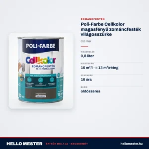 Poli-Farbe Cellkolor magasfényű zománcfesték világosszürke 0,8 L – műszaki adatok – HelloMester Kecskemét