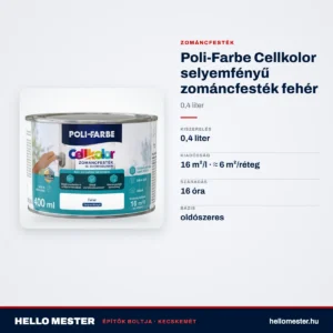 Poli-Farbe Cellkolor selyemfényű zománcfesték fehér 0,4 L – műszaki adatok – HelloMester Kecskemét