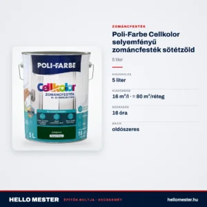 Poli-Farbe Cellkolor selyemfényű zománcfesték sötétzöld 5 L – műszaki adatok – HelloMester Kecskemét